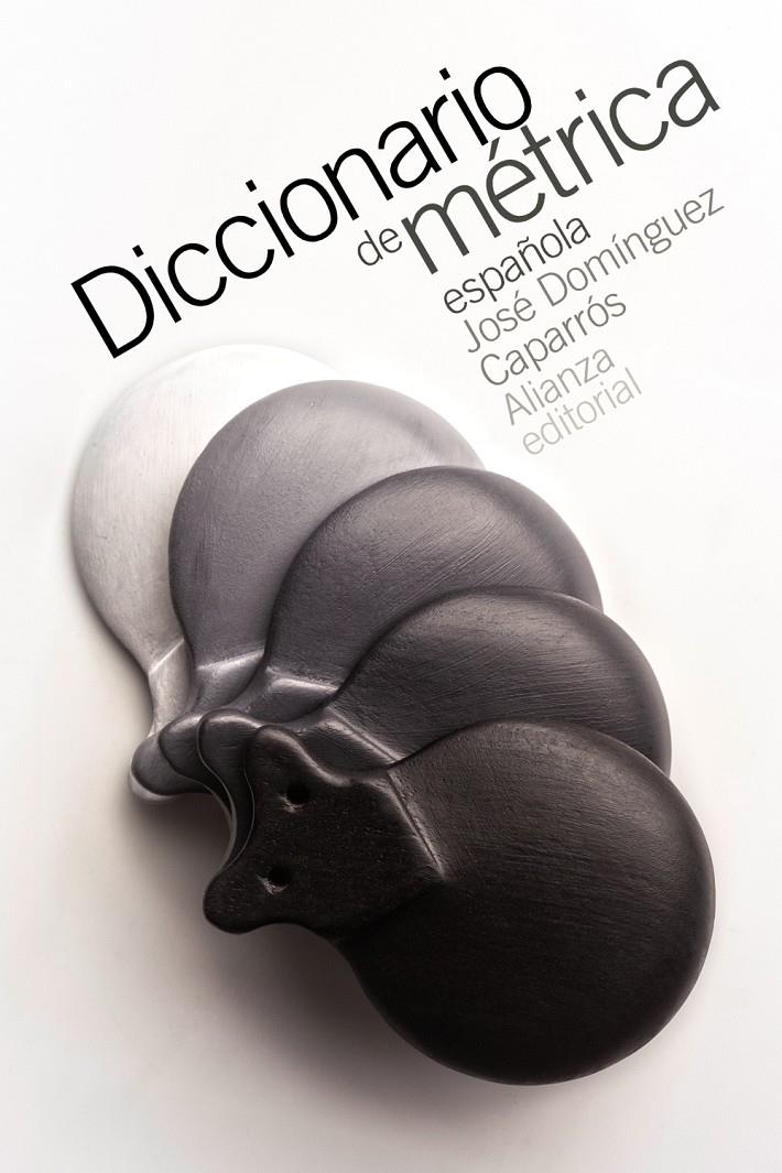 DICCIONARIO DE MÉTRICA ESPAÑOLA | 9788491044215 | DOMÍNGUEZ CAPARRÓS, JOSÉ | Llibreria Ombra | Llibreria online de Rubí, Barcelona | Comprar llibres en català i castellà online