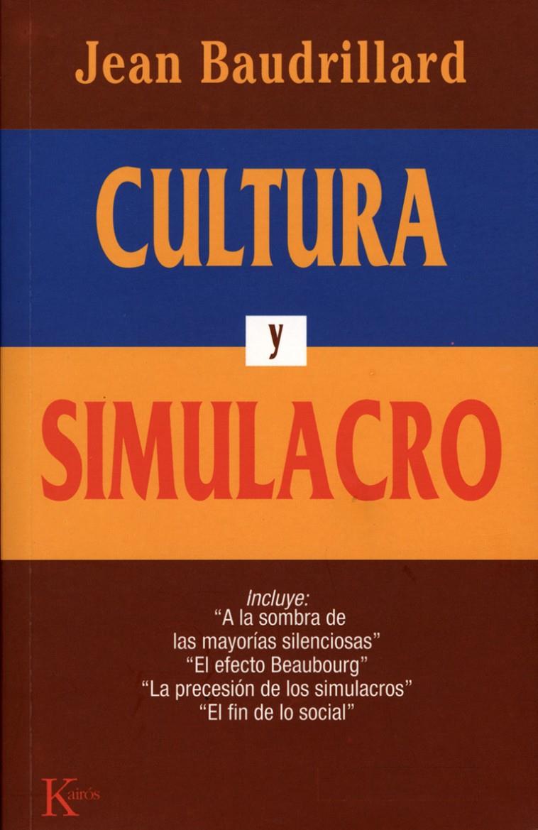 CULTURA Y SIMULACRO | 9788472452985 | BAUDRILLARD, JEAN | Llibreria Ombra | Llibreria online de Rubí, Barcelona | Comprar llibres en català i castellà online
