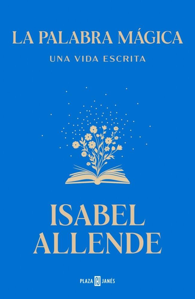 LA PALABRA MÁGICA | 9788401039447 | ALLENDE, ISABEL | Llibreria Ombra | Llibreria online de Rubí, Barcelona | Comprar llibres en català i castellà online
