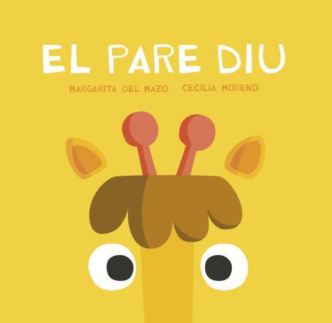 EL PARE DIU | 9788416434732 | DEL MAZO, MARGARITA | Llibreria Ombra | Llibreria online de Rubí, Barcelona | Comprar llibres en català i castellà online