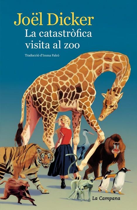 LA CATASTRÒFICA VISITA AL ZOO | 9791387564407 | DICKER, JOËL | Llibreria Ombra | Llibreria online de Rubí, Barcelona | Comprar llibres en català i castellà online