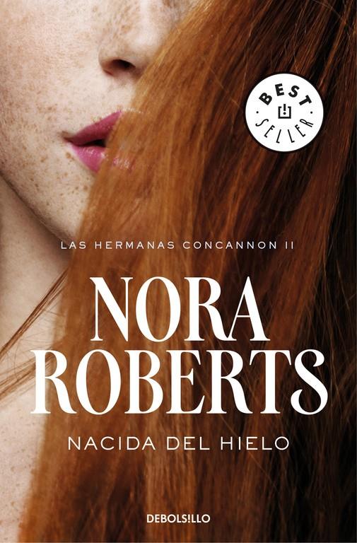 NACIDA DEL HIELO (LAS HERMANAS CONCANNON 2) | 9788466335690 | ROBERTS, NORA | Llibreria Ombra | Llibreria online de Rubí, Barcelona | Comprar llibres en català i castellà online
