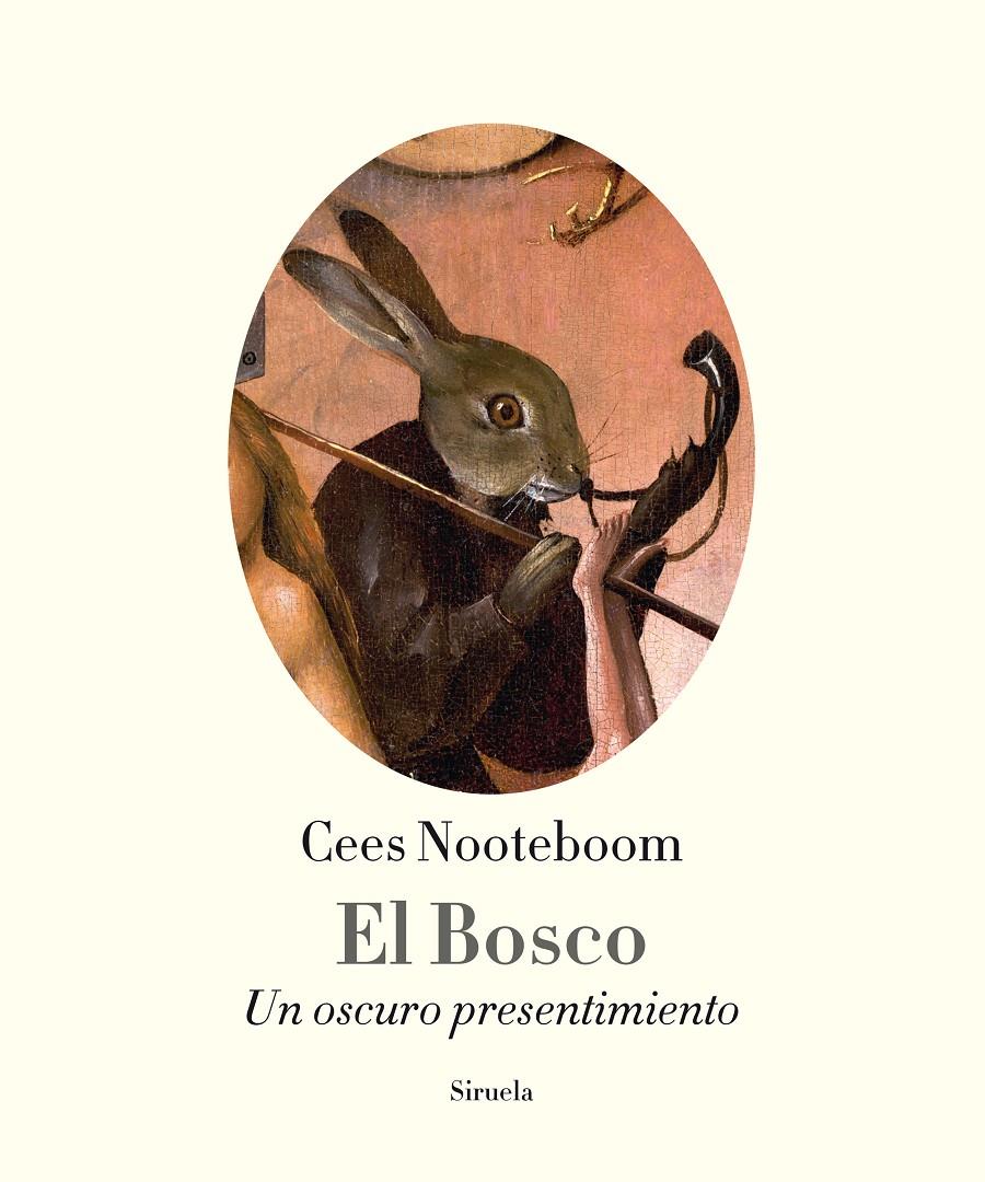 EL BOSCO | 9788416638680 | NOOTEBOOM, CEES | Llibreria Ombra | Llibreria online de Rubí, Barcelona | Comprar llibres en català i castellà online