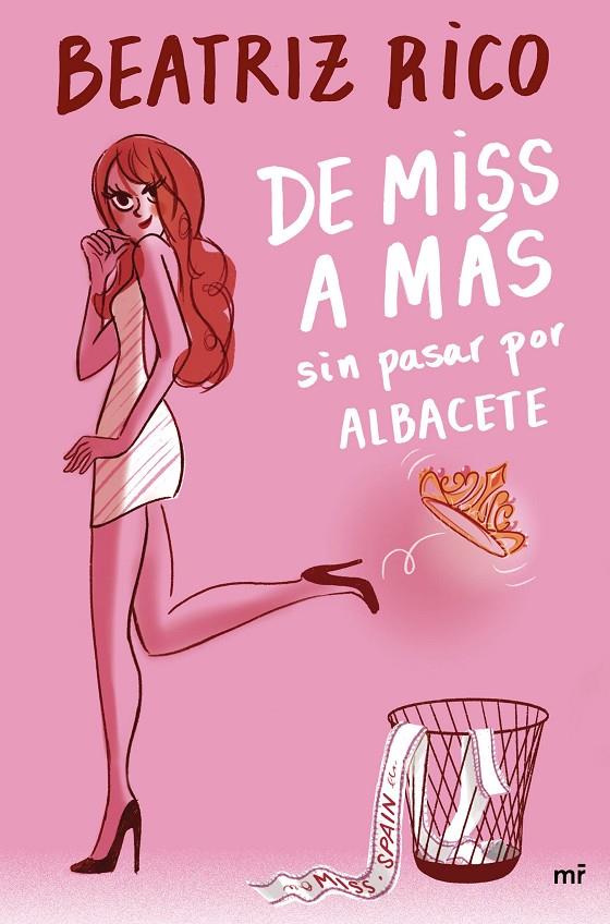DE MISS A MÁS SIN PASAR POR ALBACETE | 9788427048164 | RICO, BEATRIZ | Llibreria Ombra | Llibreria online de Rubí, Barcelona | Comprar llibres en català i castellà online