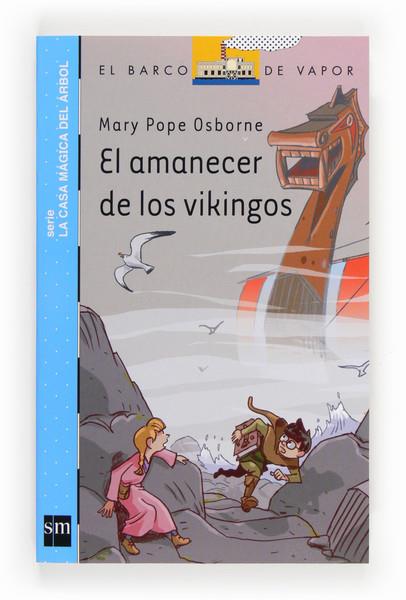 EL AMANECER DE LOS VIKINGOS  | 9788467563337 | MARY POPE OSBORNE | Llibreria Ombra | Llibreria online de Rubí, Barcelona | Comprar llibres en català i castellà online