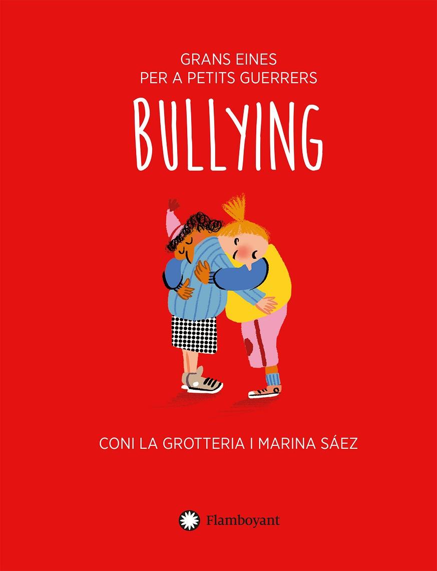BULLYING (CAT) | 9788418304842 | LA GROTTERIA, CONI | Llibreria Ombra | Llibreria online de Rubí, Barcelona | Comprar llibres en català i castellà online