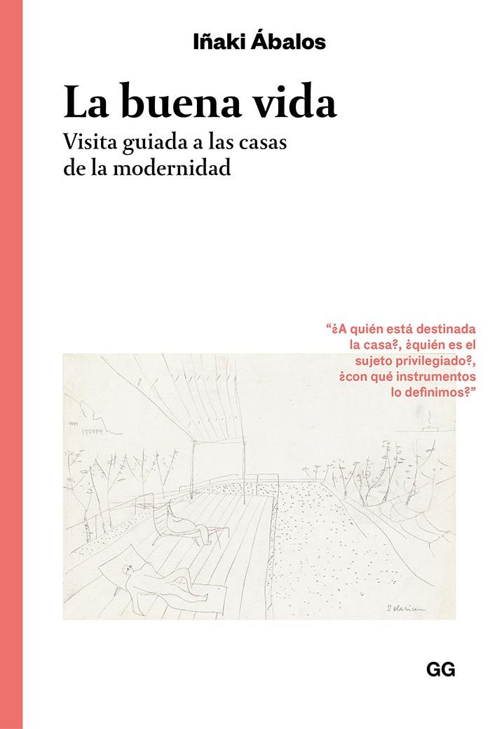 LA BUENA VIDA | 9788425231414 | ÁBALOS, IÑAKI | Llibreria Ombra | Llibreria online de Rubí, Barcelona | Comprar llibres en català i castellà online