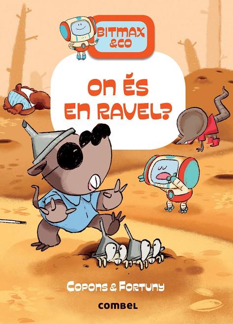 ON ÉS EN RAVEL? | 9788491019497 | COPONS RAMON, JAUME | Llibreria Ombra | Llibreria online de Rubí, Barcelona | Comprar llibres en català i castellà online