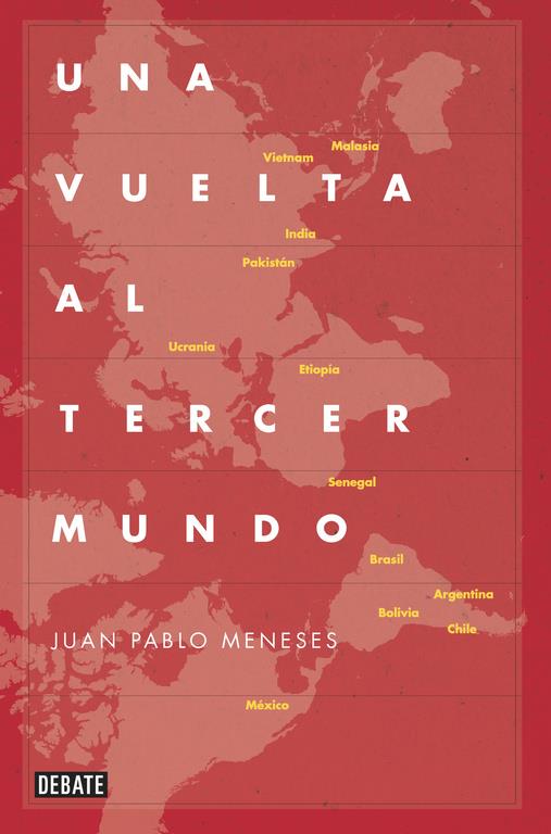 UNA VUELTA AL TERCER MUNDO | 9788499922775 | MENESES,JUAN PABLO | Llibreria Ombra | Llibreria online de Rubí, Barcelona | Comprar llibres en català i castellà online