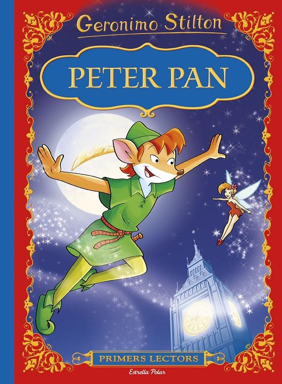 PETER PAN | 9788416522132 | GERONIMO STILTON | Llibreria Ombra | Llibreria online de Rubí, Barcelona | Comprar llibres en català i castellà online
