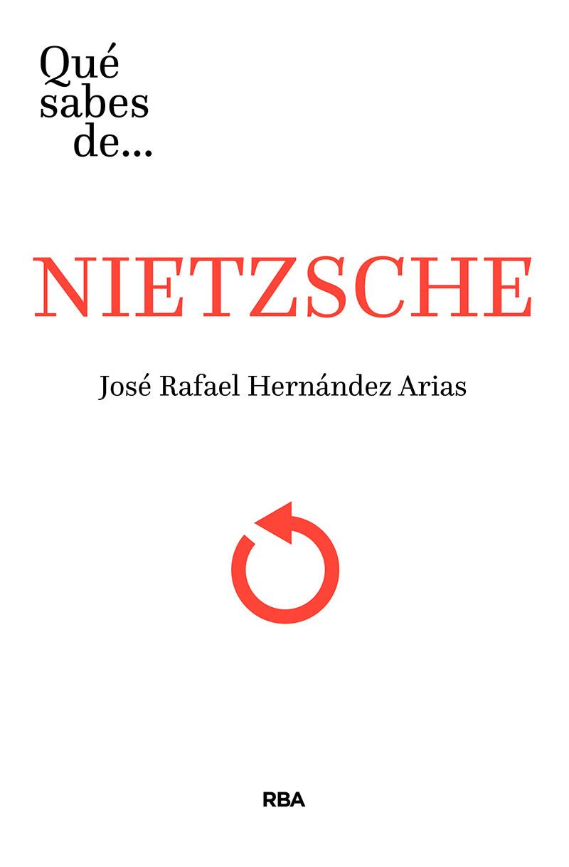 ¿QUÉ SABES DE NIETZSCHE? | 9788491872689 | HERNÁNDEZ ARIAS, JOSE RAFAEL | Llibreria Ombra | Llibreria online de Rubí, Barcelona | Comprar llibres en català i castellà online