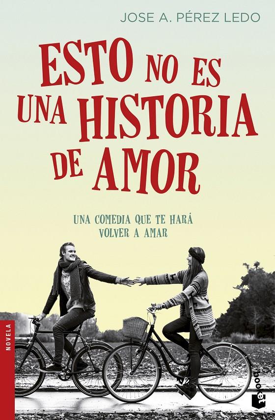 ESTO NO ES UNA HISTORIA DE AMOR | 9788408166689 | JOSE A. PÉREZ LEDO | Llibreria Ombra | Llibreria online de Rubí, Barcelona | Comprar llibres en català i castellà online