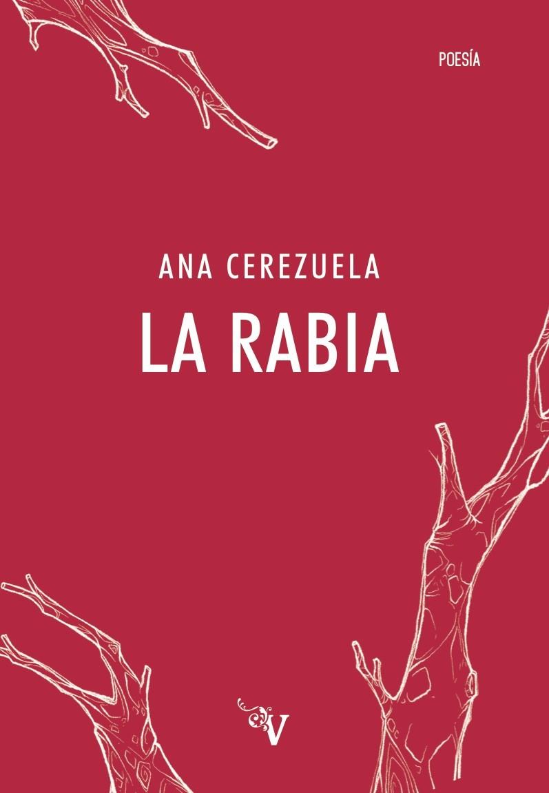 LA RABIA | 9788418082214 | CEREZUELA, ANA | Llibreria Ombra | Llibreria online de Rubí, Barcelona | Comprar llibres en català i castellà online