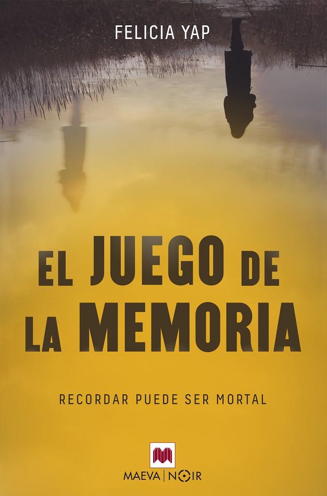 EL JUEGO DE LA MEMORIA | 9788417108809 | YAP, FELICIA | Llibreria Ombra | Llibreria online de Rubí, Barcelona | Comprar llibres en català i castellà online