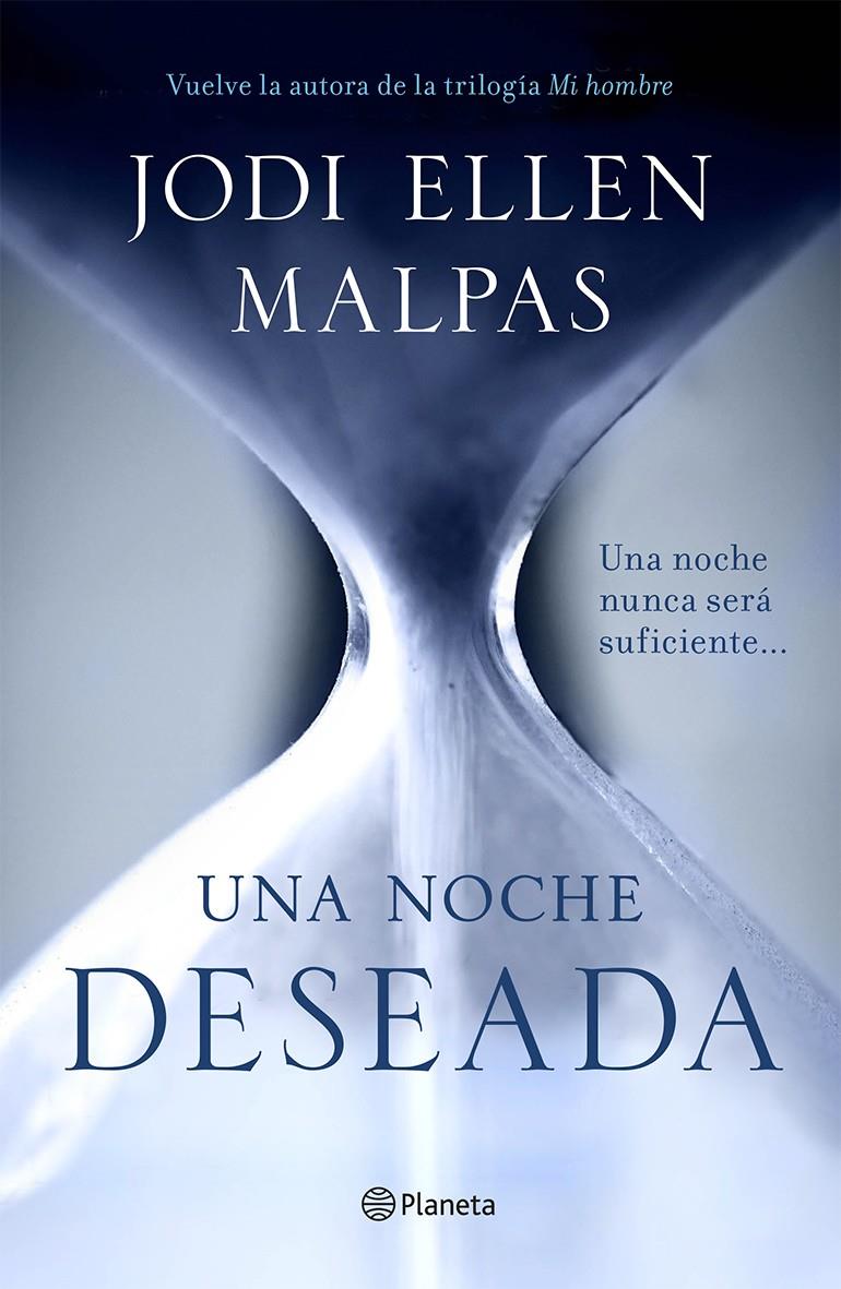 UNA NOCHE. DESEADA | 9788408132288 | JODI ELLEN MALPAS | Llibreria Ombra | Llibreria online de Rubí, Barcelona | Comprar llibres en català i castellà online