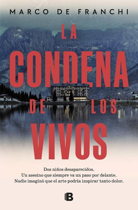 LA CONDENA DE LOS VIVOS | 9788466676755 | DE FRANCHI, MARCO | Llibreria Ombra | Llibreria online de Rubí, Barcelona | Comprar llibres en català i castellà online