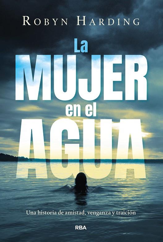 LA MUJER EN EL AGUA | 9788411326582 | HARDING, ROBYN | Llibreria Ombra | Llibreria online de Rubí, Barcelona | Comprar llibres en català i castellà online