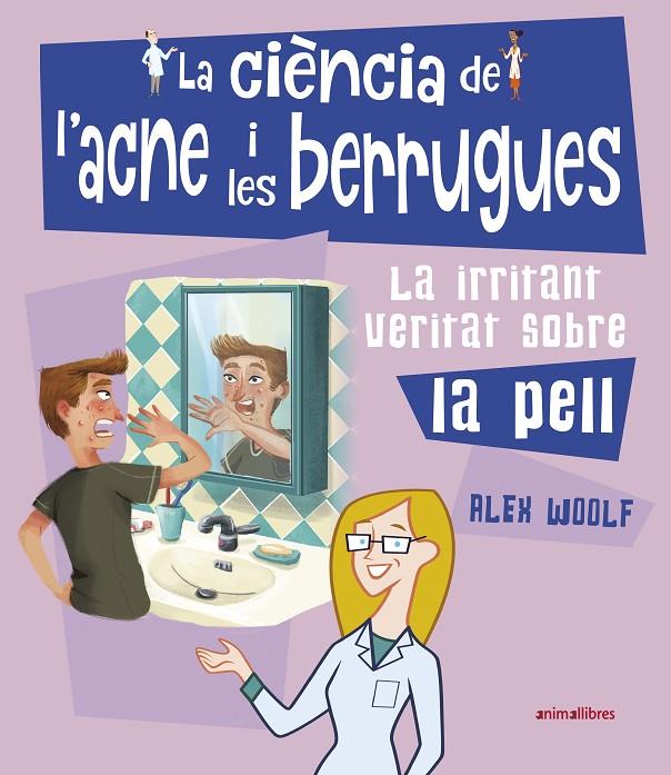 LA CIÈNCIA DE L'ACNE I LES BERRUGUES | 9788417599553 | WOOLF, ALEX | Llibreria Ombra | Llibreria online de Rubí, Barcelona | Comprar llibres en català i castellà online