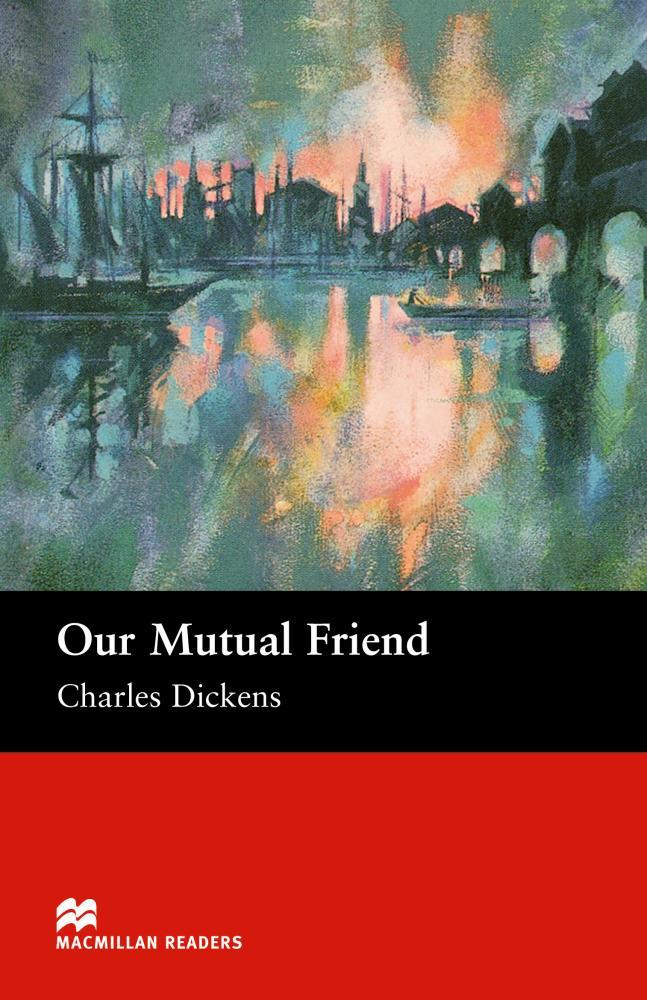 OUR MUTUAL FRIEND | 9781405073295 | DICKENS, CHARLES / TARNER, M. | Llibreria Ombra | Llibreria online de Rubí, Barcelona | Comprar llibres en català i castellà online