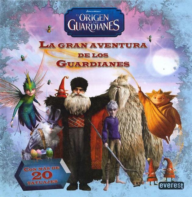 EL ORIGEN DE LOS GUARDIANES LA GRAN AVENTURA DE LOS GUARDIANES | 9788444168630 | DREAMWORKS ANIMATION SKG. | Llibreria Ombra | Llibreria online de Rubí, Barcelona | Comprar llibres en català i castellà online