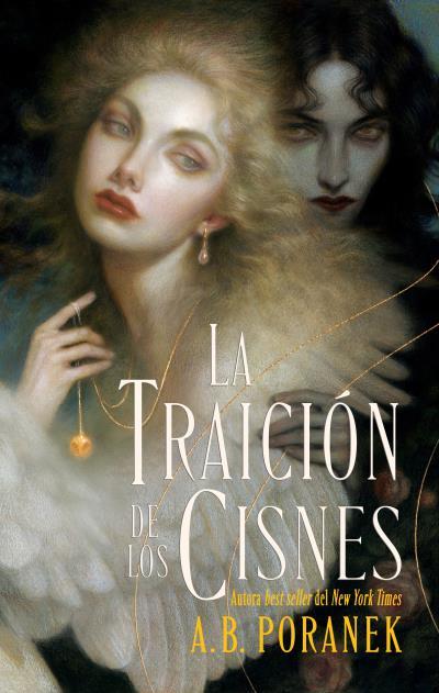 LA TRAICIÓN DE LOS CISNES | 9788410239654 | PORANEK, A.B. | Llibreria Ombra | Llibreria online de Rubí, Barcelona | Comprar llibres en català i castellà online
