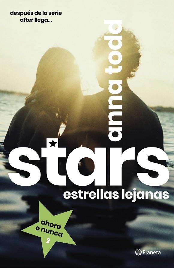 STARS. ESTRELLAS LEJANAS | 9788408216810 | TODD, ANNA | Llibreria Ombra | Llibreria online de Rubí, Barcelona | Comprar llibres en català i castellà online