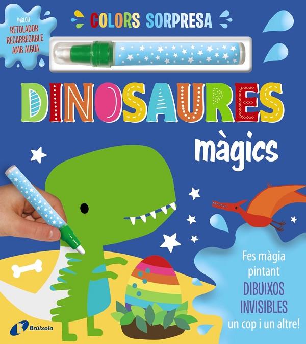COLORS SORPRESA. DINOSAURES MÀGICS | 9788413492087 | VARIOS AUTORES | Llibreria Ombra | Llibreria online de Rubí, Barcelona | Comprar llibres en català i castellà online
