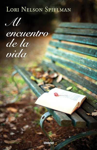 AL ENCUENTRO DE LA VIDA | 9788492915330 | NELSON SPIELMAN, LORI | Llibreria Ombra | Llibreria online de Rubí, Barcelona | Comprar llibres en català i castellà online