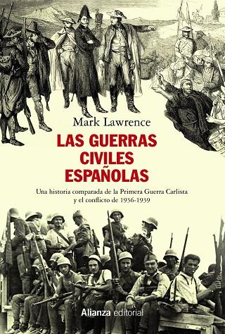 LAS GUERRAS CIVILES ESPAÑOLAS | 9788491814719 | LAWRENCE, MARK | Llibreria Ombra | Llibreria online de Rubí, Barcelona | Comprar llibres en català i castellà online