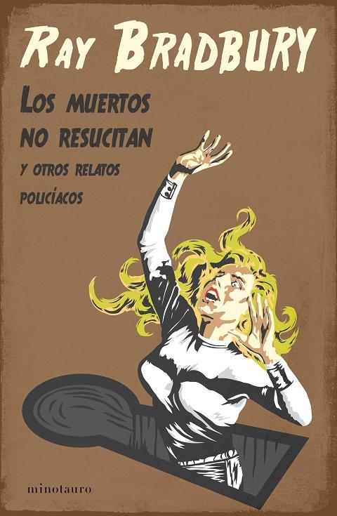 LOS MUERTOS NO RESUCITAN | 9788445009918 | BRADBURY, RAY | Llibreria Ombra | Llibreria online de Rubí, Barcelona | Comprar llibres en català i castellà online