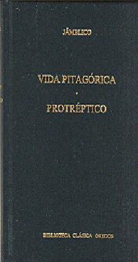 VIDA PITAGÓRICA - PROTRÉPTICO | 9788424923976 | JAMBLICO DE CALCIS | Llibreria Ombra | Llibreria online de Rubí, Barcelona | Comprar llibres en català i castellà online