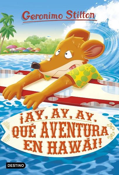 ¡AY, AY, AY, QUÉ AVENTURA EN HAWÁI! | 9788408224921 | STILTON, GERONIMO | Llibreria Ombra | Llibreria online de Rubí, Barcelona | Comprar llibres en català i castellà online