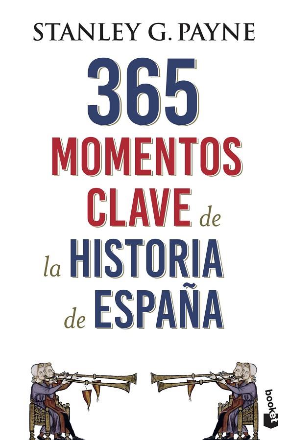 365 MOMENTOS CLAVE DE LA HISTORIA DE ESPAÑA | 9788467054729 | PAYNE, STANLEY G. | Llibreria Ombra | Llibreria online de Rubí, Barcelona | Comprar llibres en català i castellà online