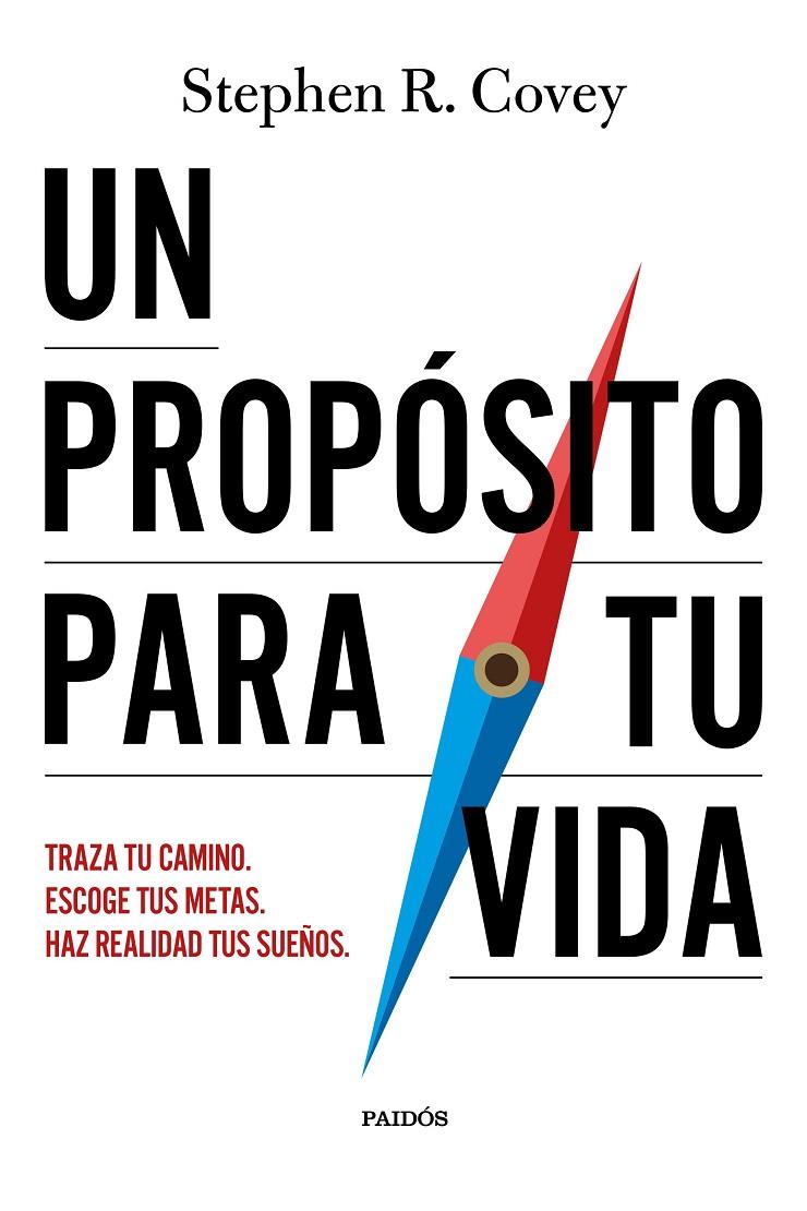 UN PROPÓSITO PARA TU VIDA | 9788449345616 | COVEY, STEPHEN R. | Llibreria Ombra | Llibreria online de Rubí, Barcelona | Comprar llibres en català i castellà online