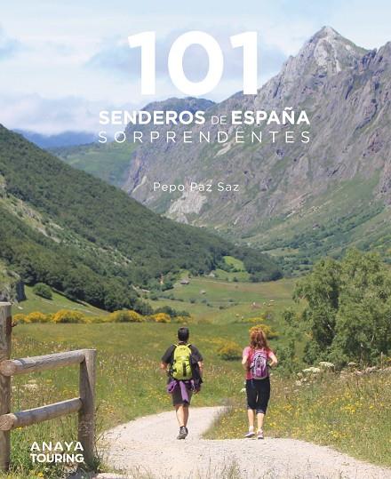 101 SENDEROS DE ESPAÑA SORPRENDENTES | 9788491584469 | PAZ SAZ, PEPO | Llibreria Ombra | Llibreria online de Rubí, Barcelona | Comprar llibres en català i castellà online