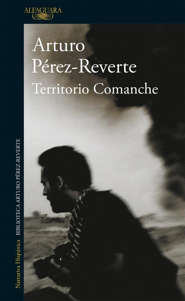 TERRITORIO COMANCHE | 9788420450643 | PÉREZ-REVERTE, ARTURO | Llibreria Ombra | Llibreria online de Rubí, Barcelona | Comprar llibres en català i castellà online