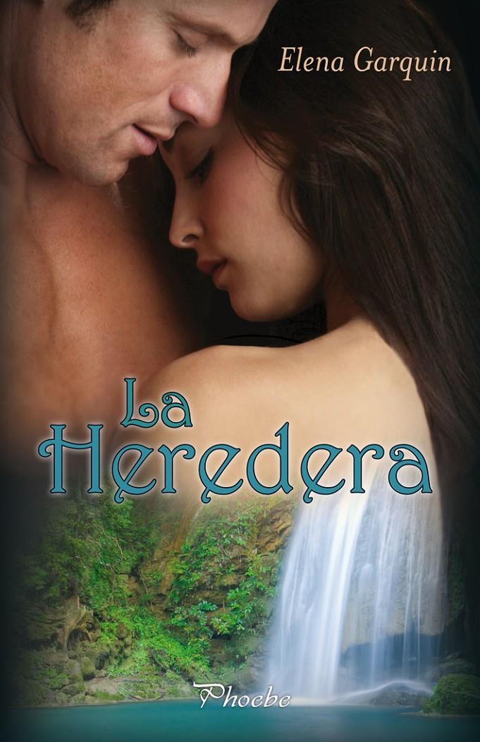 LA HEREDERA | 9788415433156 | ELENA GARQUIN | Llibreria Ombra | Llibreria online de Rubí, Barcelona | Comprar llibres en català i castellà online