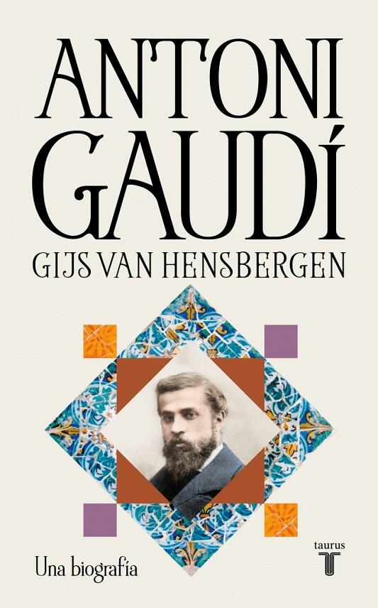 ANTONI GAUDÍ | 9788430628988 | HENSBERGEN, GIJS VAN | Llibreria Ombra | Llibreria online de Rubí, Barcelona | Comprar llibres en català i castellà online