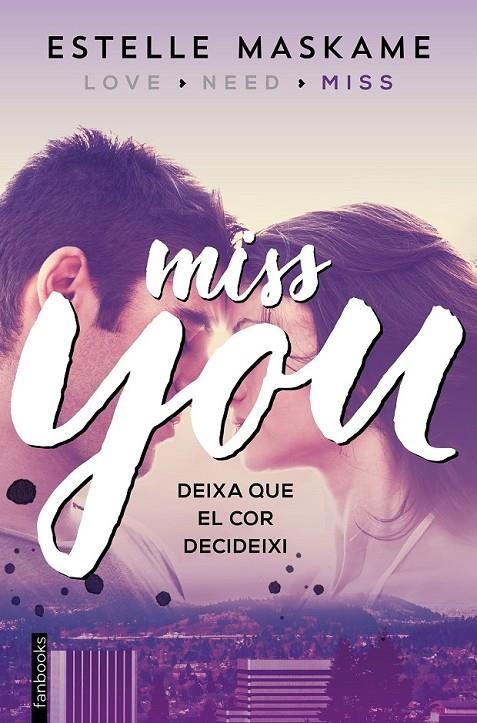YOU 3. MISS YOU | 9788416297610 | ESTELLE MASKAME | Llibreria Ombra | Llibreria online de Rubí, Barcelona | Comprar llibres en català i castellà online