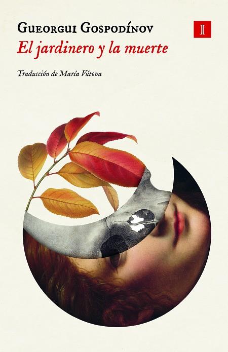 EL JARDINERO Y LA MUERTE | 9791387641030 | GOSPODINOV, GUEORGUI | Llibreria Ombra | Llibreria online de Rubí, Barcelona | Comprar llibres en català i castellà online