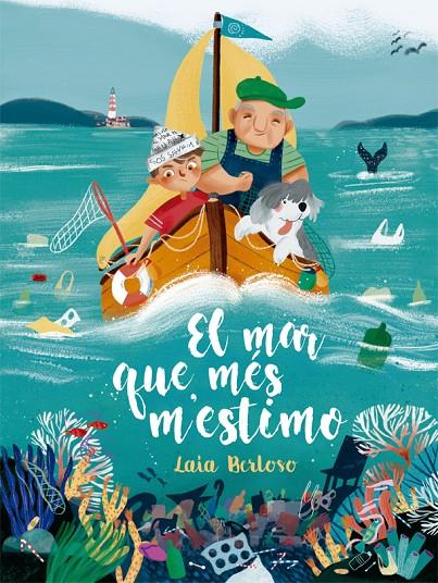 EL MAR QUE MÉS M'ESTIMO | 9788424666682 | BERLOSO I CLARÀ, LAIA | Llibreria Ombra | Llibreria online de Rubí, Barcelona | Comprar llibres en català i castellà online