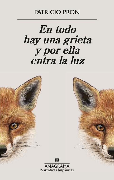 EN TODO HAY UNA GRIETA Y POR ELLA ENTRA LA LUZ | 9788433949158 | PRON, PATRICIO | Llibreria Ombra | Llibreria online de Rubí, Barcelona | Comprar llibres en català i castellà online