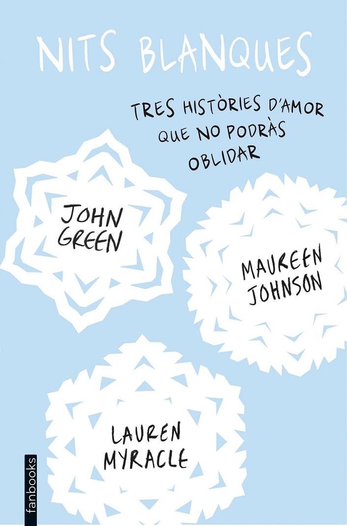 NITS BLANQUES | 9788416297436 | JOHN GREEN/MAUREEN JOHNSON | Llibreria Ombra | Llibreria online de Rubí, Barcelona | Comprar llibres en català i castellà online