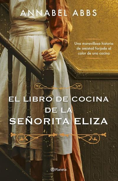 EL LIBRO DE COCINA DE LA SEÑORITA ELIZA | 9788408256281 | ABBS, ANNABEL | Llibreria Ombra | Llibreria online de Rubí, Barcelona | Comprar llibres en català i castellà online