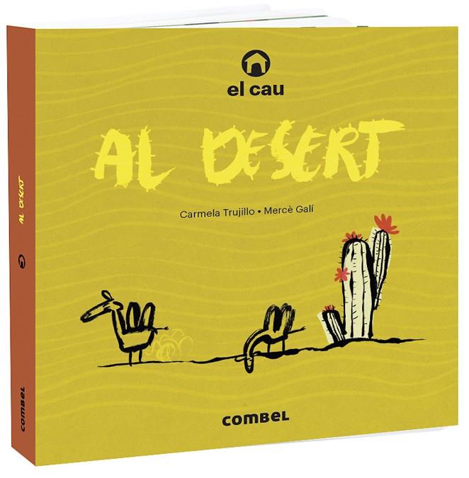 EL CAU AL DESERT | 9788491015703 | TRUJILLO, CARMELA | Llibreria Ombra | Llibreria online de Rubí, Barcelona | Comprar llibres en català i castellà online