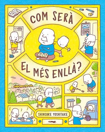 COM SERÀ EL MÉS ENLLÀ? | 9788412504897 | SHINSUKE YOSHITAKE | Llibreria Ombra | Llibreria online de Rubí, Barcelona | Comprar llibres en català i castellà online