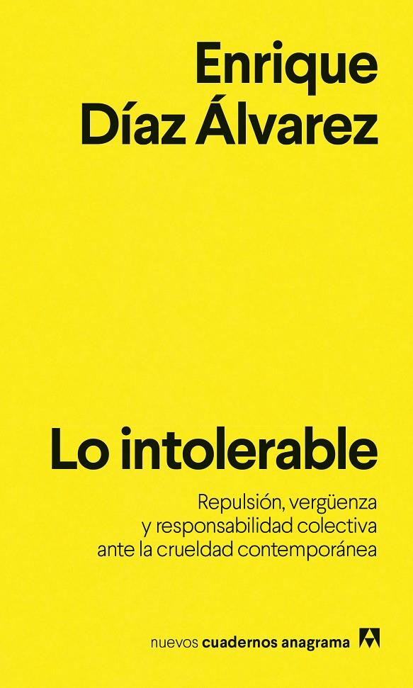 LO INTOLERABLE | 9788433949318 | DÍAZ ÁLVAREZ, ENRIQUE | Llibreria Ombra | Llibreria online de Rubí, Barcelona | Comprar llibres en català i castellà online
