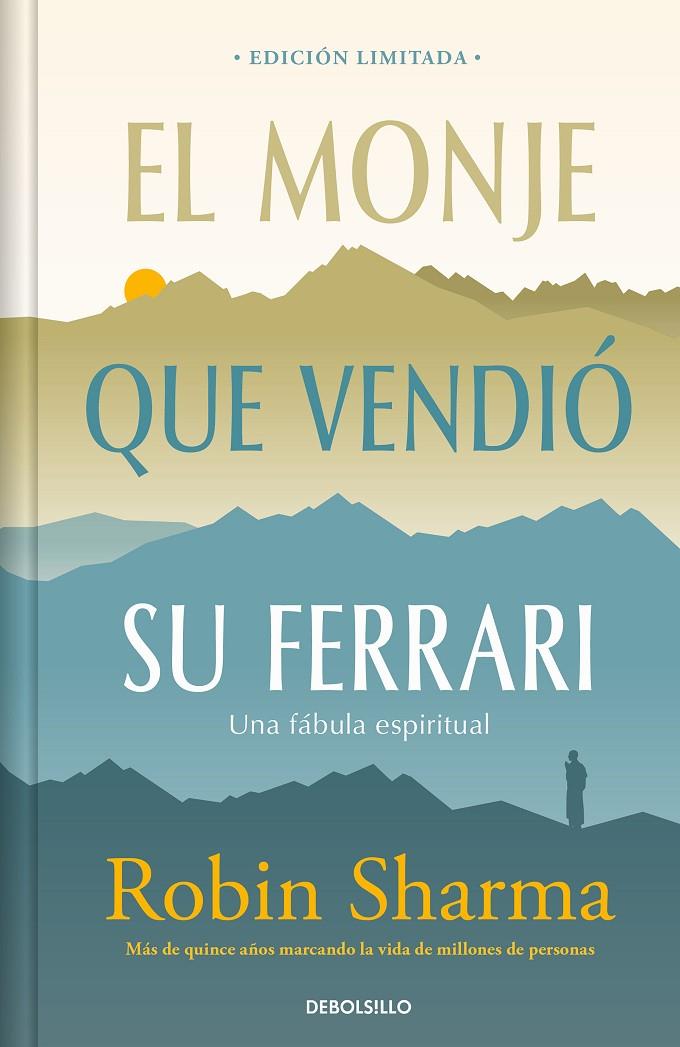 EL MONJE QUE VENDIÓ SU FERRARI (EDICIÓN LIMITADA) | 9788466376198 | SHARMA, ROBIN | Llibreria Ombra | Llibreria online de Rubí, Barcelona | Comprar llibres en català i castellà online