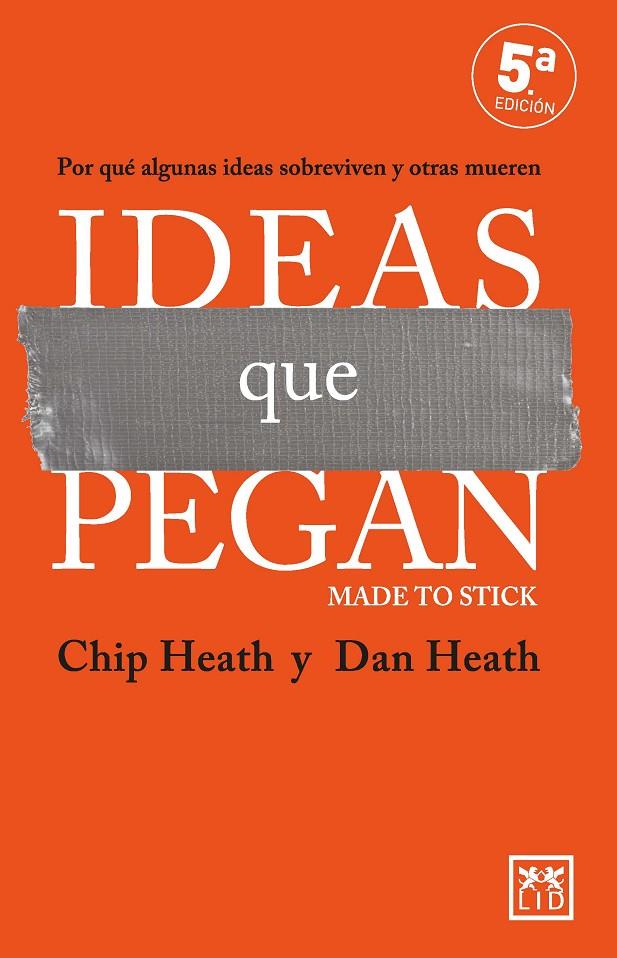 IDEAS QUE PEGAN | 9788410221024 | CHIP HEATH/DAN HEATH | Llibreria Ombra | Llibreria online de Rubí, Barcelona | Comprar llibres en català i castellà online