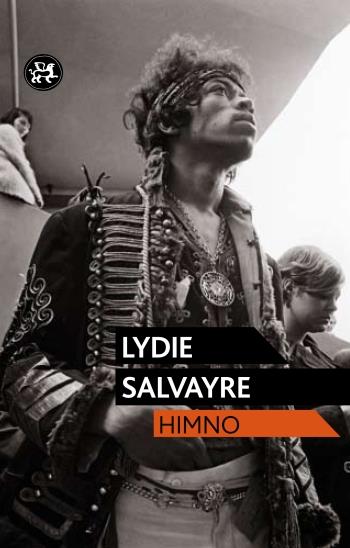 HIMNO | 9788415325499 | LYDIE SALVAYRE | Llibreria Ombra | Llibreria online de Rubí, Barcelona | Comprar llibres en català i castellà online